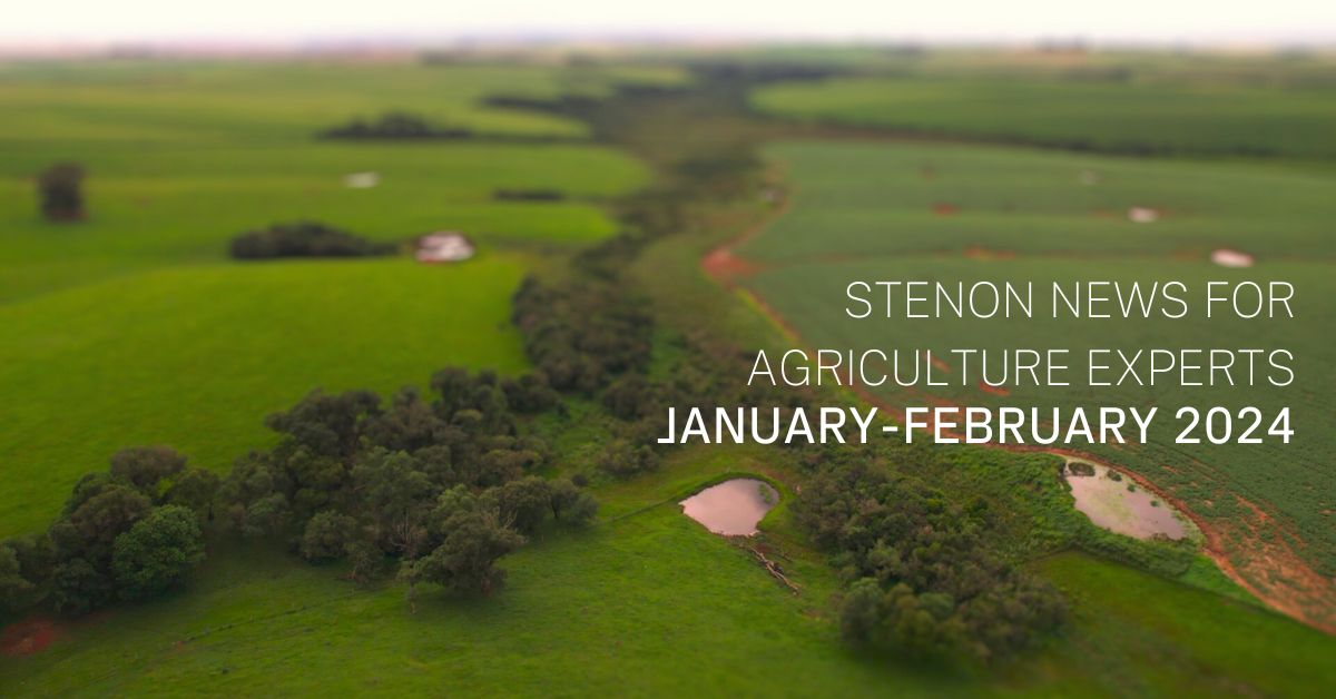 Stenon News for Agriculture Experts – January-February 2024